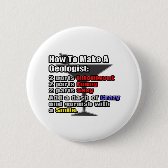 How To Make a Geologist 2 Inch Round Button (Front)