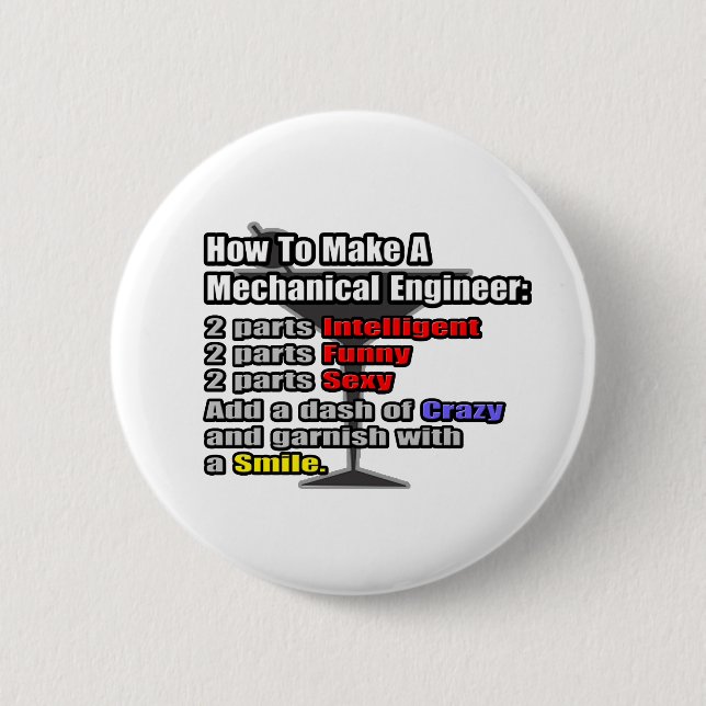 How To Make a Mechanical Engineer 2 Inch Round Button (Front)
