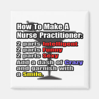 How To Make a Nurse Practitioner Magnet