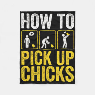 How To Pick Up Chicks Funny Chicken Farmer Humour Fleece Blanket