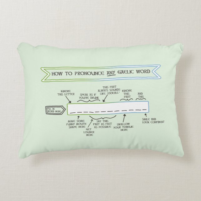 How to Pronounce Any Gaelic Word Accent Pillow (Front)