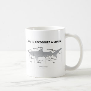 How To Recognize A Shark (Biology Humour) Coffee Mug