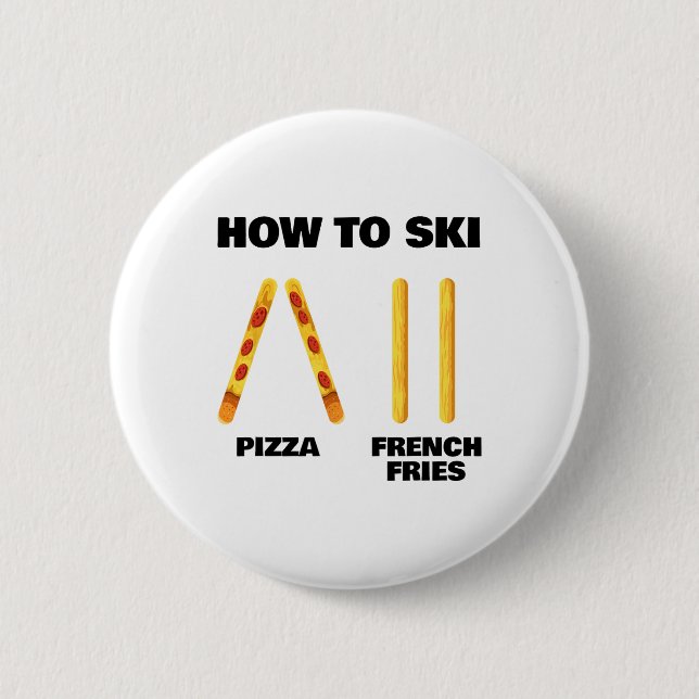 How To Ski Funny Skiing Instructor Pizza French Fr 2 Inch Round Button (Front)