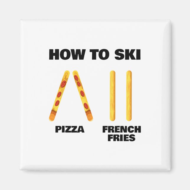 How To Ski Funny Skiing Instructor Pizza French Fr Magnet (Front)