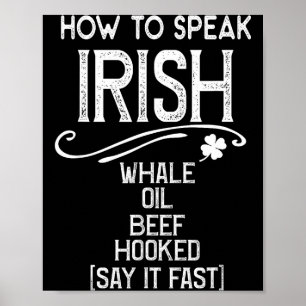How To Speak Irish Whale Oil Beef Hooked Poster