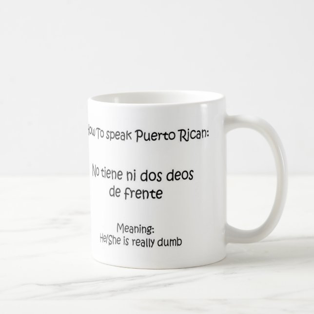 How to Speak Puerto Rican Coffee Mug (Right)