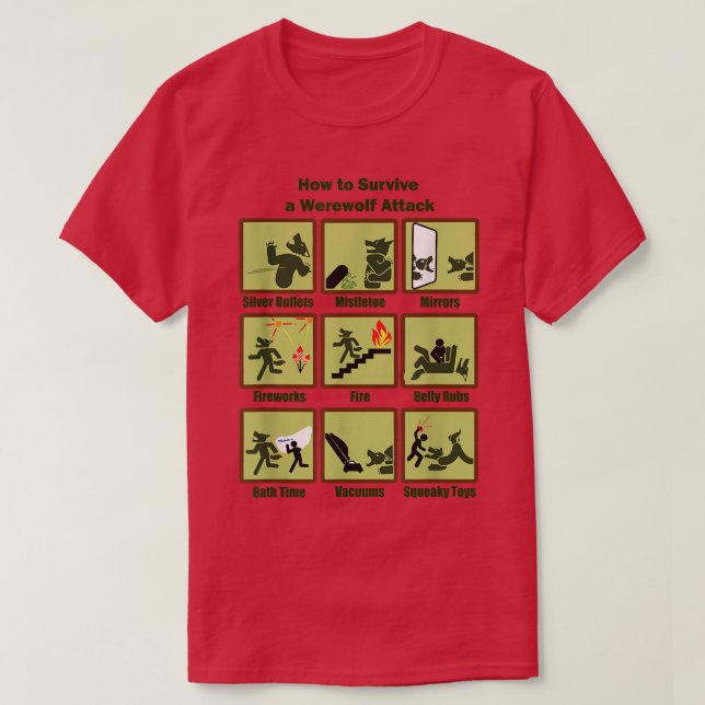How To Survive A Werewolf Attack Funny Apparel  T-Shirt (Design Front)