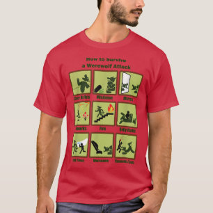 How To Survive A Werewolf Attack Funny Apparel  T-Shirt