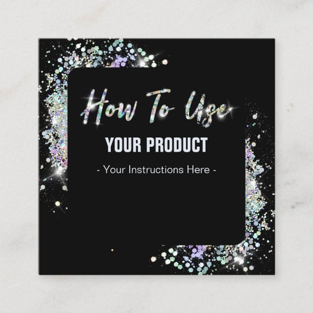 How To Use Holographic Glitter Black Instruction Square Business Card (Front)