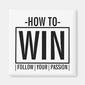 How To Win Magnet