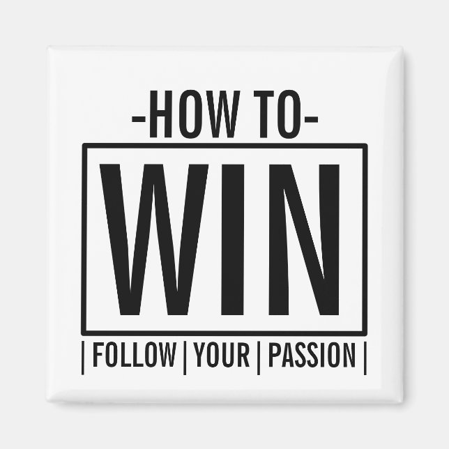 How To Win Magnet (Front)