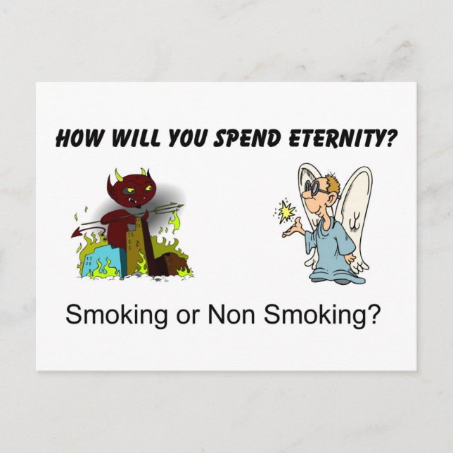 How will you spend eternity? Smoking...? Postcard (Front)