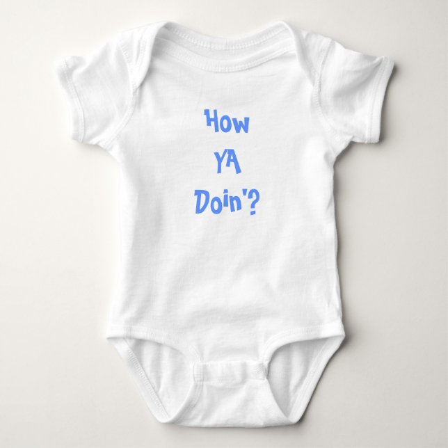 How YA Doin'? Shirt (Front)