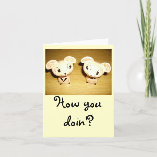 How You Doin'? Notecard