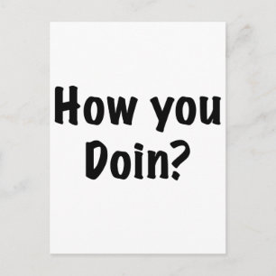 How you doin? postcard