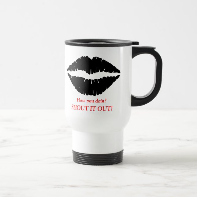How you doin? Travel Mug (Right)