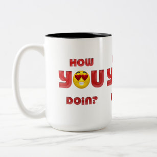 How YOU Doin? Two-Tone Coffee Mug