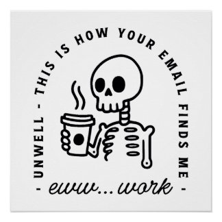 How your email finds me funny eww work unhinged poster