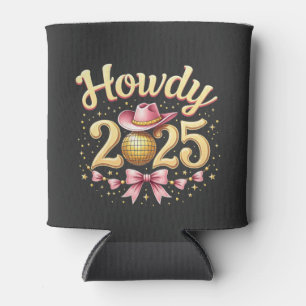 Howdy 2025 New Year Eve Cowboy Western  Can Cooler