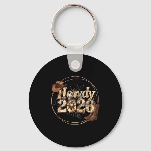 Howdy 2026 New Year Hello 2026 Western New Year  Keychain (Front)
