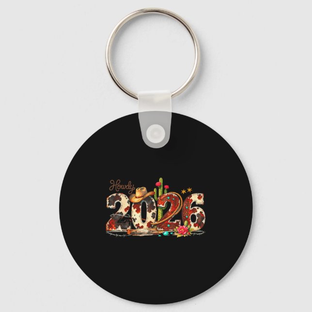 Howdy 2026 New Year Hello 2026 Western New Year  Keychain (Front)