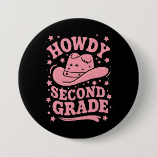 Howdy 2nd Grade Cowboy Cowgirl Back To School 3 Inch Round Button