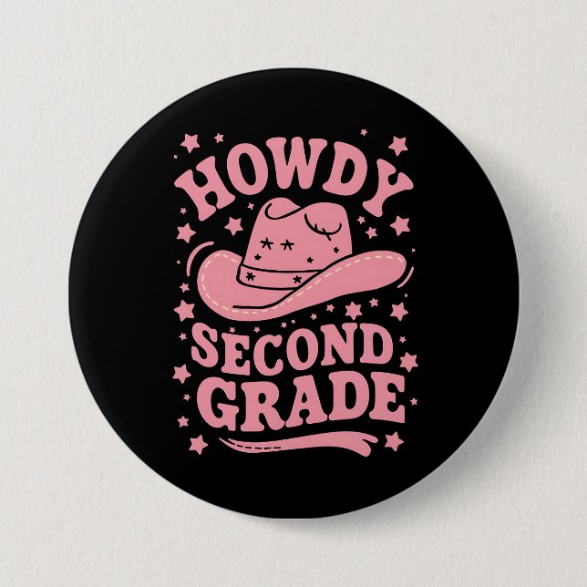 Howdy 2nd Grade Cowboy Cowgirl Back To School 3 Inch Round Button (Front)