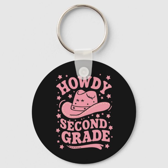 Howdy 2nd Grade Cowboy Cowgirl Back To School Keychain (Front)
