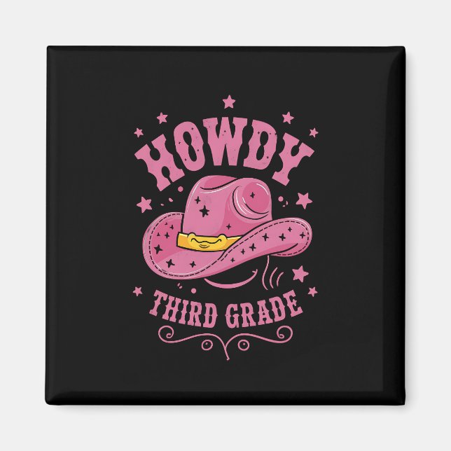 Howdy 3rd Grade Cowboy Cowgirl Back To School Magnet (Front)