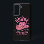 Howdy 3rd Grade Cowboy Cowgirl Back To School Samsung Galaxy Case<br><div class="desc">Howdy 3rd Grade Cowboy Cowgirl Back To School</div>