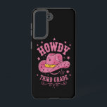 Howdy 3rd Grade Cowboy Cowgirl Back To School Samsung Galaxy Case<br><div class="desc">Howdy 3rd Grade Cowboy Cowgirl Back To School</div>
