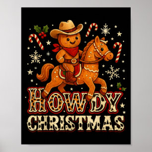 Howdy Christmas Cowboy Gingerbread Design  Poster