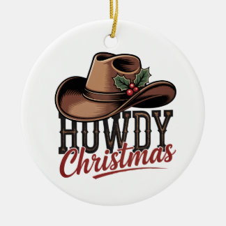Howdy Christmas Cowboy Hat – Western Holiday Decor Ceramic Ornament