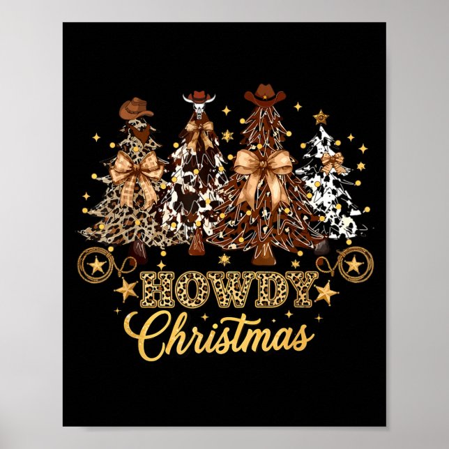 Howdy Christmas Xmas Tree Cowboy Western Coquette  Poster (Front)