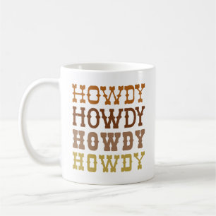 Howdy Coffee Mug