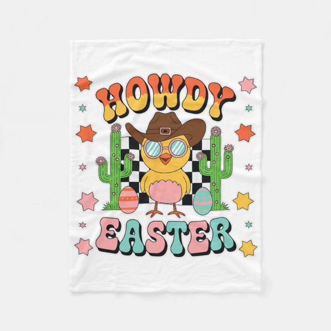 Howdy Cowboy Chicks Dig Me Easter Happy Easter  Fleece Blanket (Front)