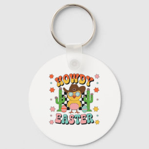 Howdy Cowboy Chicks Dig Me Easter Happy Easter  Keychain