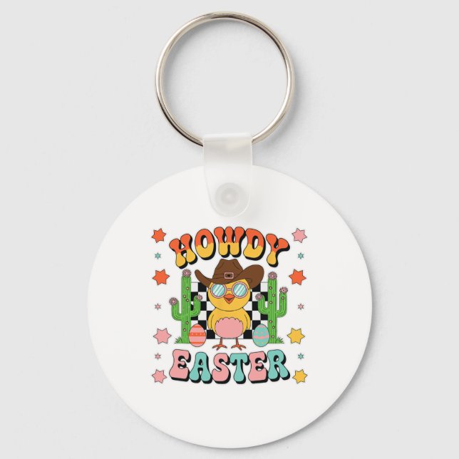 Howdy Cowboy Chicks Dig Me Easter Happy Easter  Keychain (Front)