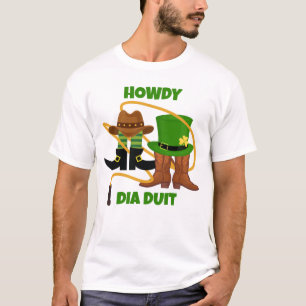 HOWDY DIA DUIT Cowboy St Patricks Day  T-Shirt