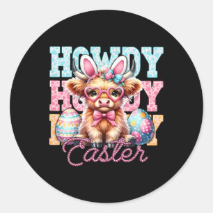Howdy Easter Bunny Ears Happy Easter Day  Classic Round Sticker