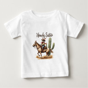 Howdy Easter Bunny Riding a Horse Cowboy  Baby T-Shirt