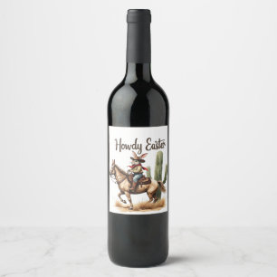 Howdy Easter Bunny Riding a Horse Cowboy Wine Label