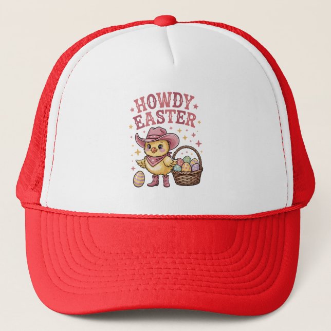Howdy Easter Chick Cute Egg Hunt Spring Farm Trucker Hat (Front)