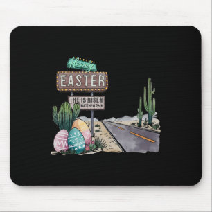 Howdy Easter He Is Risen Mouse Pad