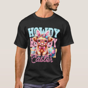 Howdy Easter Highland Cow Western Easter Bunny Ear T-Shirt