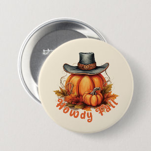 Howdy Fall – Rustic Autumn Vibes 3 Inch Round Button