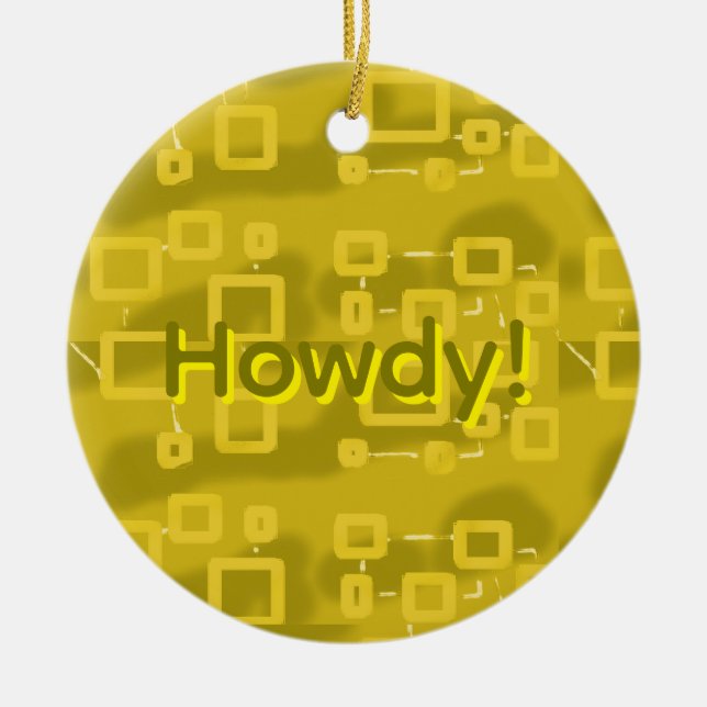 Howdy Geometric  Ceramic Ornament (Front)