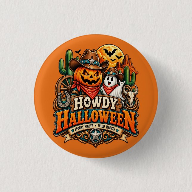 Howdy Halloween  1 Inch Round Button (Front)