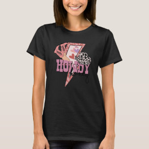 Howdy Honey Cowgirl Retro Vintage Western Valentin T-Shirt