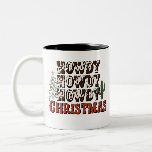 Howdy Howdy Howdy Christmas Family Xmas Party Gift Two-Tone Coffee Mug (Left)